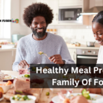 Healthy Meal Prep For Family Of Four