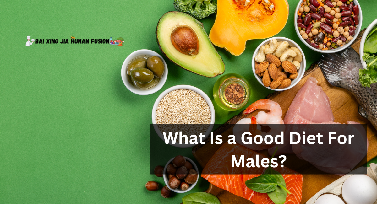 What Is a Good Diet For Males